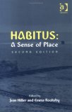 Habitus: a Sense of Place 2nd 9780754645641 Front Cover