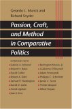 Passion, Craft, and Method in Comparative Politics  cover art