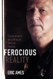 Ferocious Reality Documentary According to Werner Herzog  9780816677641 Front Cover