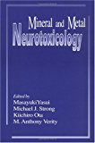 Mineral and Metal Neurotoxicology 1st 9780849376641 Front Cover