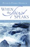 When the Spirit Speaks Touched by God's Word 2007 9780867167641 Front Cover