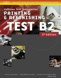 ASE Test Preparation Collision Repair and Refinish- Test B2: Painting and Refinishing 3rd 2006 Revised  9781401836641 Front Cover