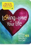 Loving the Love of Your Life 2009 9781404187641 Front Cover