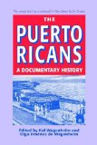 Puerto Ricans: a Documentary History Updated and Expanded 2013 Edition cover art