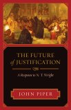 Future of Justification A Response to N. T. Wright cover art