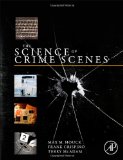 Science of Crime Scenes  9780123864642 Front Cover