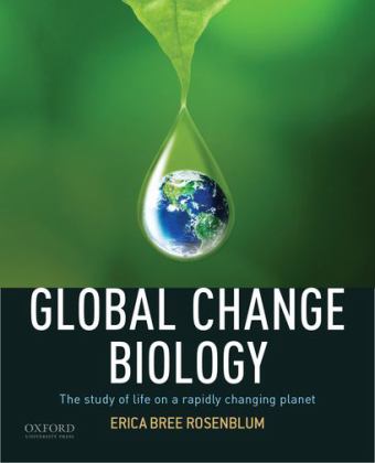 Global Change Biology  9780190644642 Front Cover