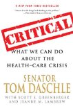 Critical What We Can Do about the Health-Care Crisis  9780312561642 Front Cover