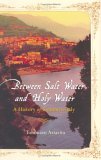 Between Salt Water and Holy Water  9780393058642 Front Cover