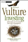 Art of Vulture Investing Adventures in Distressed Securities Management  9780470872642 Front Cover