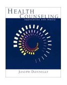 Health Counseling Application and Theory 2003 9780534602642 Front Cover