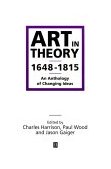 Art in Theory 1648-1815 An Anthology of Changing Ideas