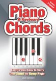 Piano and Keyboard Chords Easy-To-Use, Easy-to-Carry, One Chord on Every Page  9780857752642 Front Cover