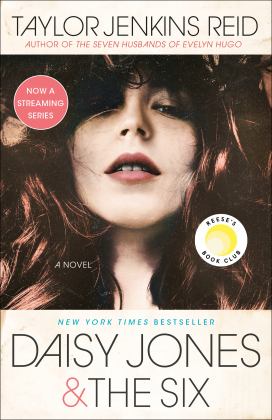 Daisy Jones and the Six: Reese's Book Club A Novel  9781524798642 Front Cover