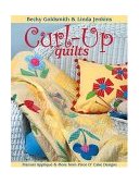 Curl-Up Quilts Flannel Applique and More from Piece O' Cake Designs 2004 9781571202642 Front Cover