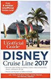 Unofficial Guide to Disney Cruise Line 2017  9781628090642 Front Cover