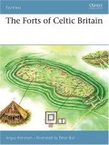 Forts of Celtic Britain 2006 9781846030642 Front Cover