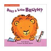 Does a Lion Brush? 2002 9781929766642 Front Cover