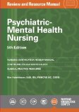 Psychiatric-Mental Health Nursing Review and Resource Manual, 5th Ed 