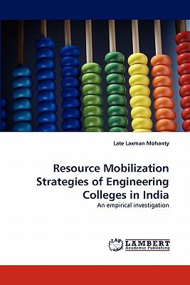 Resource Mobilization Strategies of Engineering Colleges in Indi 2010 9783843352642 Front Cover