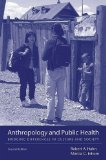 Anthropology and Public Health Bridging Differences in Culture and Society cover art