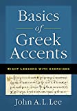 Basics of Greek Accents Eight Lessons with Exercises  9780310555643 Front Cover