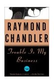 Trouble Is My Business  cover art