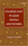 Polarized Light in Liquid Crystals and Polymers 2006 9780471740643 Front Cover