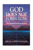 God Does Not Foreclose The Universal Promise of Salvation 1990 9780687149643 Front Cover