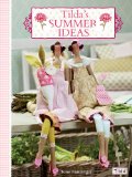 Tilda's Summer Ideas 2010 9780715338643 Front Cover
