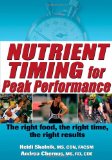 Nutrient Timing for Peak Performance 2010 9780736087643 Front Cover