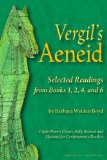 Vergil&#39;s Aeneid Selected Readings from Books 1, 2, 4, and 6