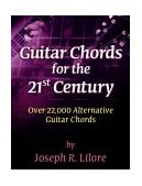 Guitar Chords for the 21st Century 2003 9780964659643 Front Cover