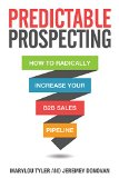 Predictable Prospecting: How to Radically Increase Your B2B Sales Pipeline  9781259835643 Front Cover