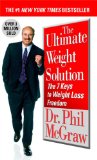 Ultimate Weight Solution The 7 Keys to Weight Loss Freedom 2013 9781476757643 Front Cover