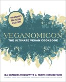Veganomicon The Ultimate Vegan Cookbook cover art