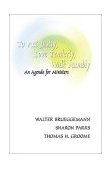 To Act Justly, Love Tenderly, Walk Humbly An Agenda for Ministers  9781579100643 Front Cover