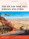 Six Day War 1967 Jordan and Syria 2009 9781846033643 Front Cover