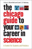 Chicago Guide to Your Career in Science A Toolkit for Students and Postdocs cover art