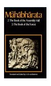 Mahabharata, Volume 2 Book 2: the Book of Assembly; Book 3: the Book of the Forest