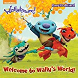 Welcome to Wally's World! (Wallykazam!) 2015 9780385387644 Front Cover