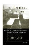 Origins of Evening Poems 1999 9780393319644 Front Cover