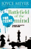 Battlefield of the Mind for Teens Winning the Battle in Your Mind cover art