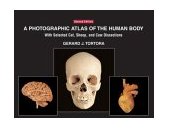 Photographic Atlas of the Human Body With Selected Cat, Sheep, and Cow Dissections cover art