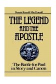 Legend and the Apostle The Battle for Paul in Story and Canon cover art