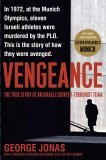 Vengeance The True Story of an Israeli Counter-Terrorist Team cover art