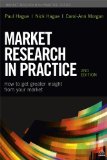 Market Research in Practice How to Get Greater Insight from Your Market cover art