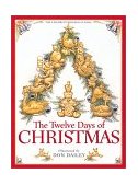 Twelve Days of Christmas The Children's Holiday Classic 2000 9780762407644 Front Cover