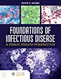 Foundations of Infectious Disease A Public Health Perspective  9781284179644 Front Cover