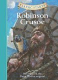 Classic Startsï¿½: Robinson Crusoe Retold from the Daniel Defoe Original  9781402726644 Front Cover